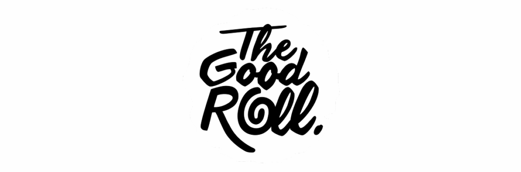 The Good Roll